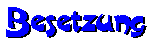 Besetzung